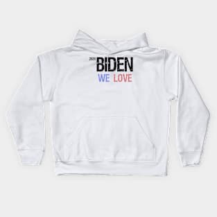 WE LOVE BIDEN Kids Hoodie